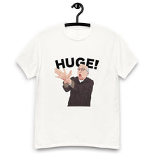Load image into Gallery viewer, Huge! T-Shirt