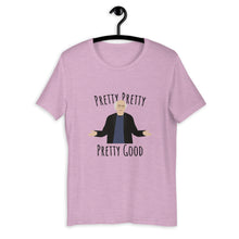Load image into Gallery viewer, LD Pretty Good Unisex T-Shirt