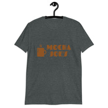 Load image into Gallery viewer, Mocha Joe's Unisex T-Shirt
