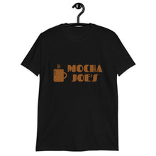 Load image into Gallery viewer, Mocha Joe&#39;s Unisex T-Shirt
